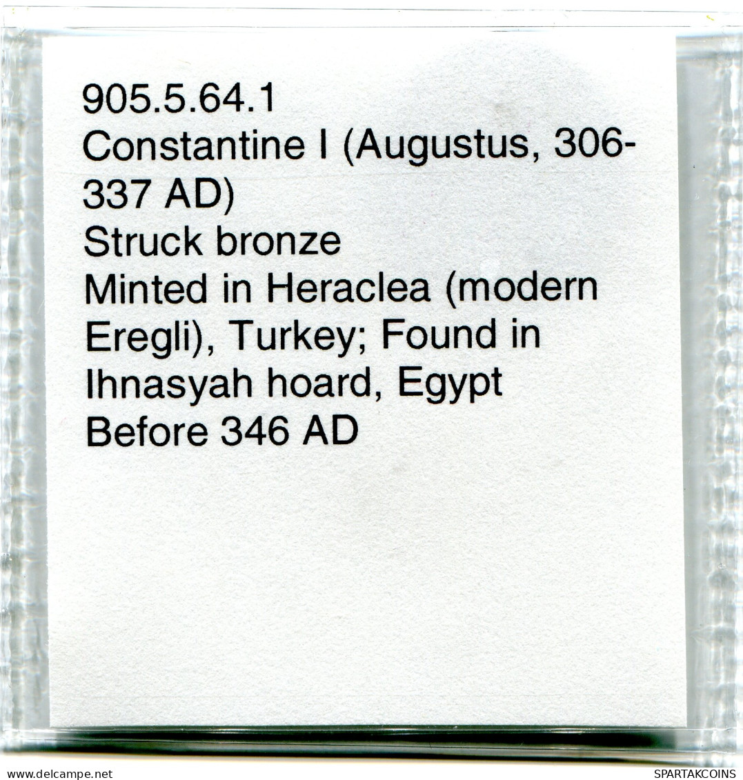 CONSTANTINE I MINTED IN HERACLEA FROM THE ROYAL ONTARIO MUSEUM #ANC11189.14.D.A - The Christian Empire (307 AD Tot 363 AD)