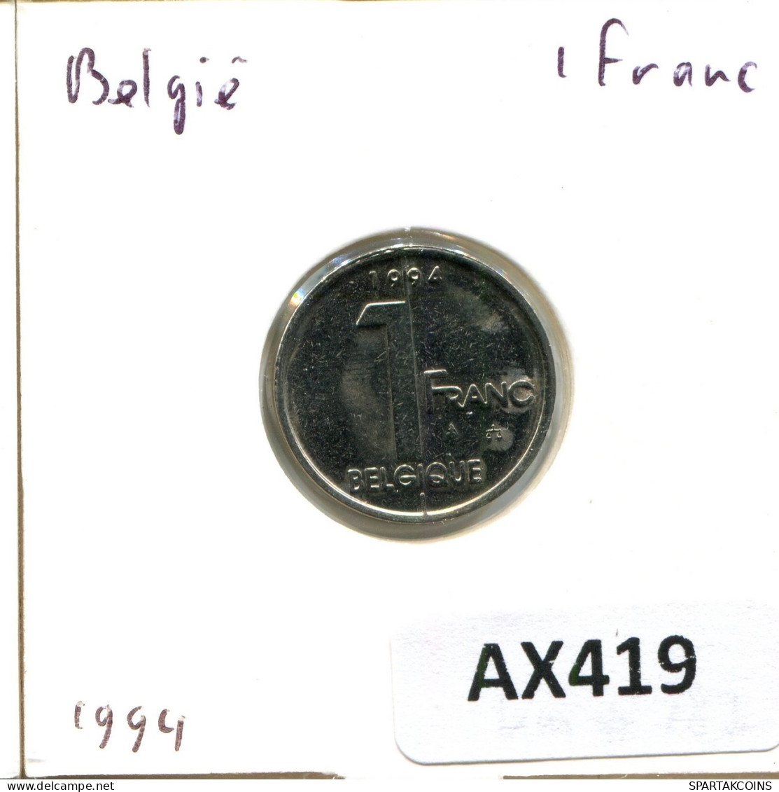1 FRANC 1994 BELGIQUE BELGIUM Pièce FRENCH Text #AX419.F.A - 1 Frank