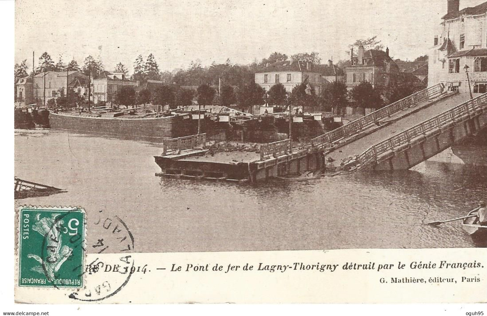 77 - LAGNY-THORIGNY - Guerre 1914 - Le Pont De Fer Détruit Par Le Génie Français - Sonstige & Ohne Zuordnung