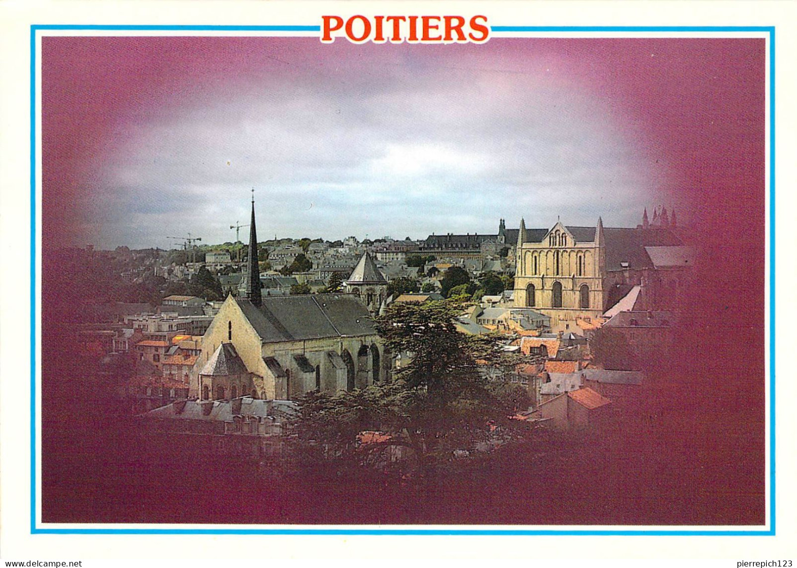 86 - Poitiers - Sainte Radegonde Et La Cathédrale - Poitiers