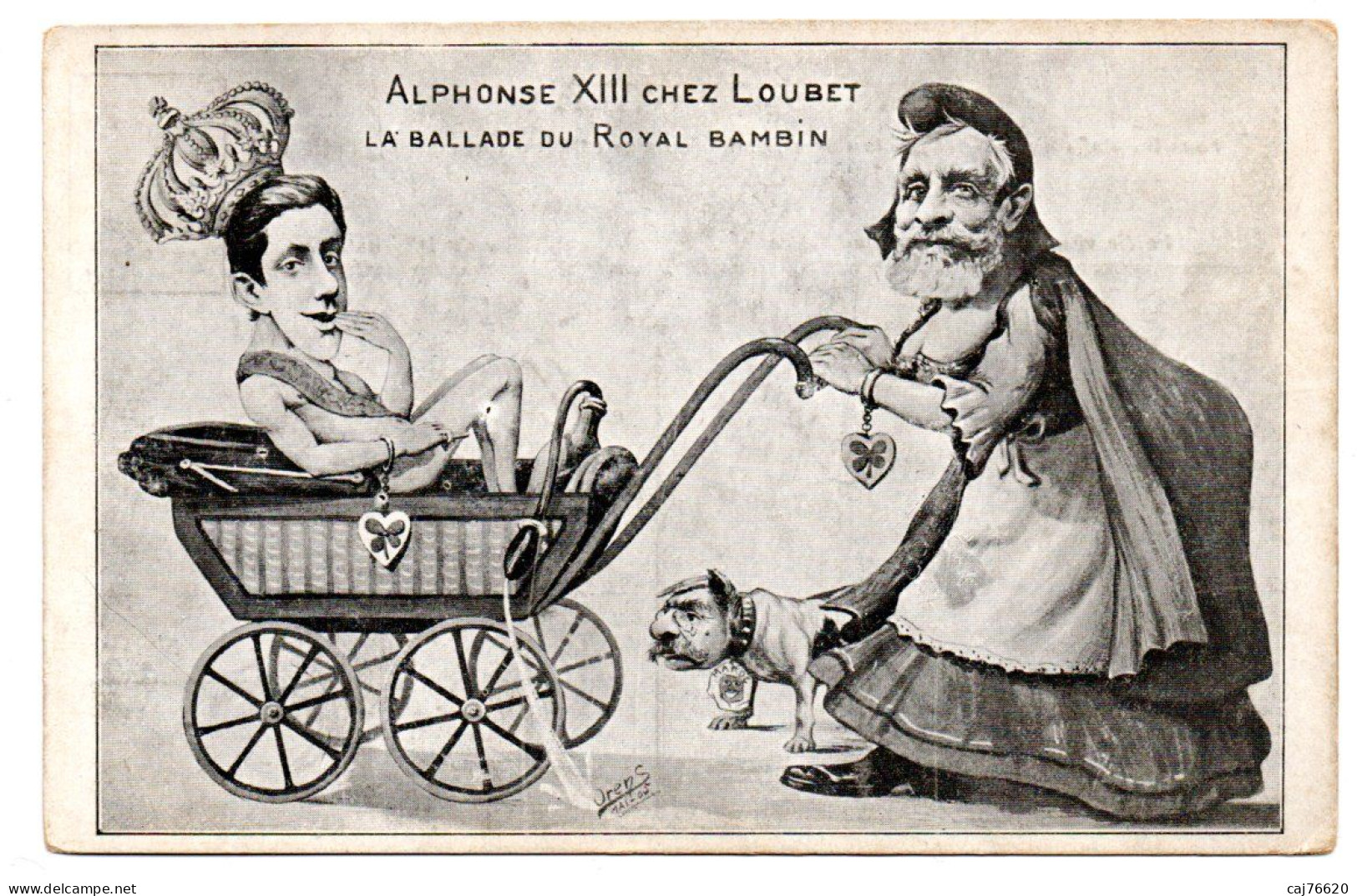 Alphonse XIII Chez Loubet, La Ballade Du Royal Bambin - Altri & Non Classificati