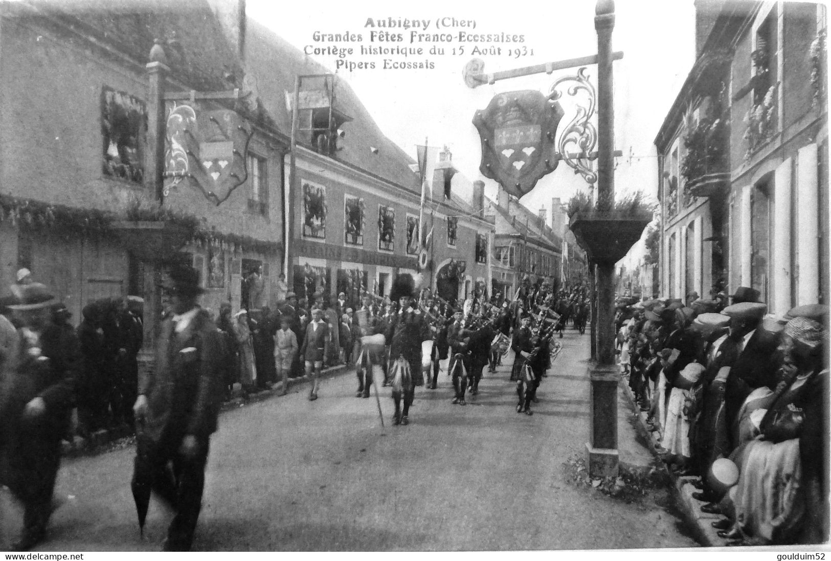 Grandes Fetes Franco Ecossaises Cortège Historique Du 15 Aout 1931 - Aubigny Sur Nere