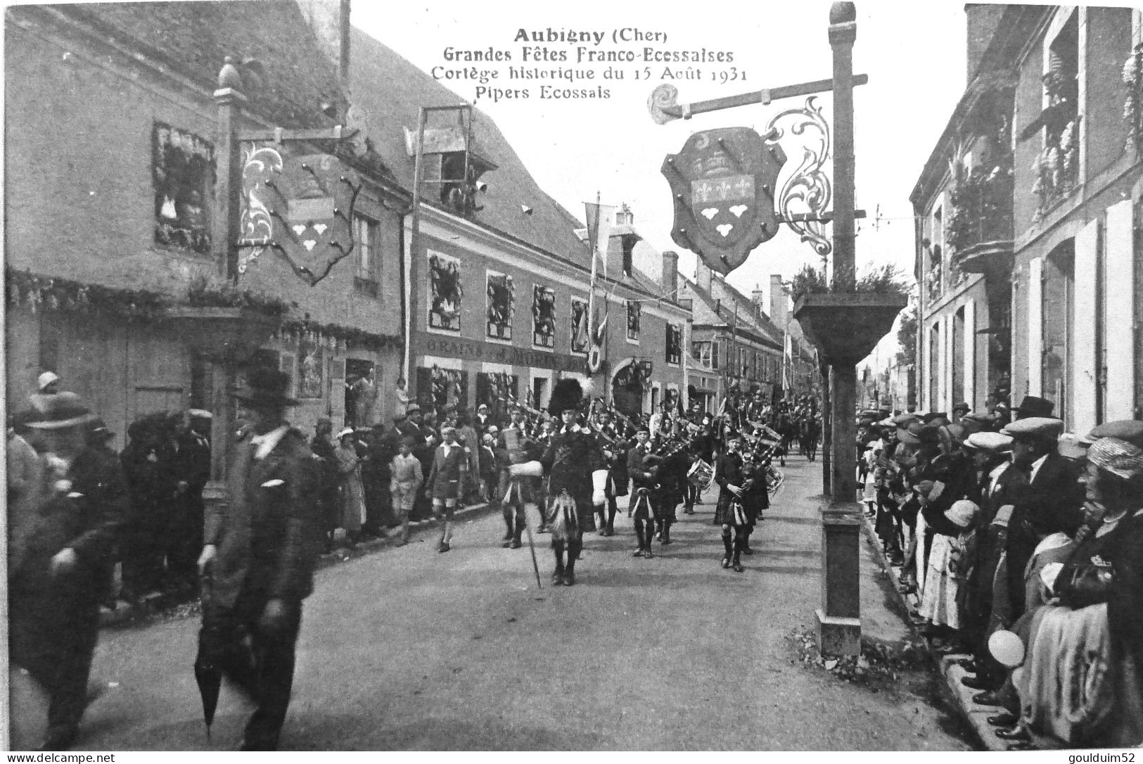 Grandes Fetes Franco Ecossaises Cortège Historique Du 15 Aout 1931 - Aubigny Sur Nere