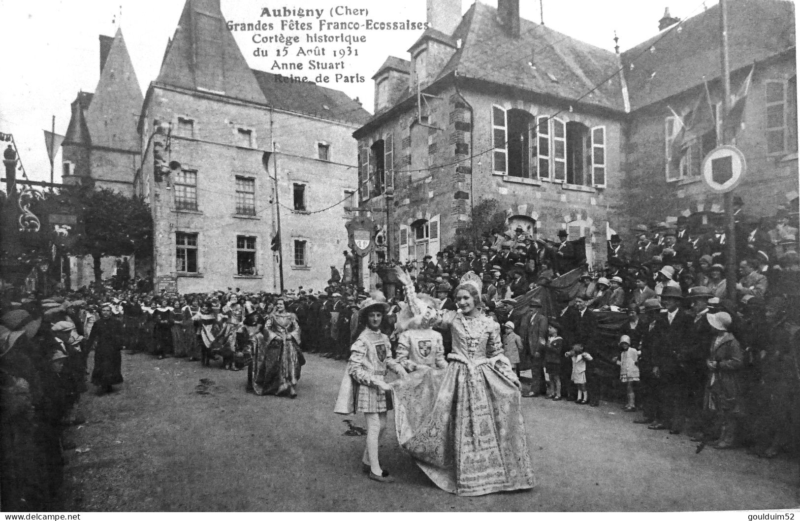 Grandes Fetes Franco Ecossaises Cortège Historique Du 15 Aout 1931 - Aubigny Sur Nere