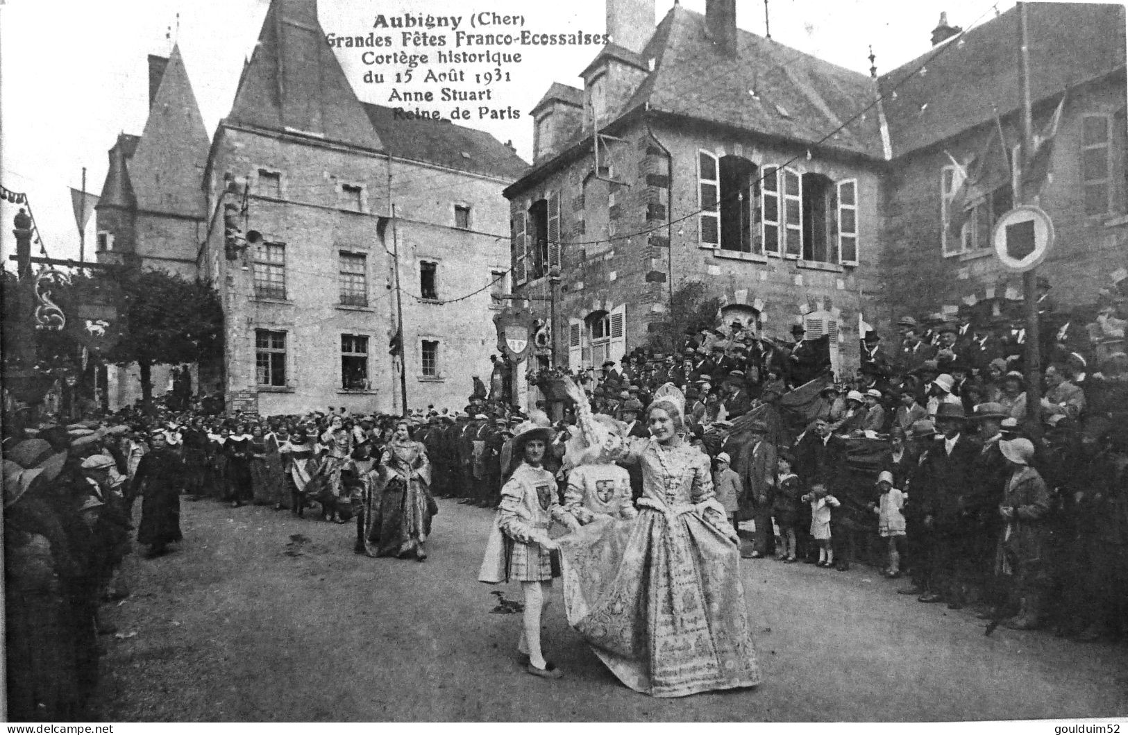Grandes Fetes Franco Ecossaises Cortège Historique Du 15 Aout 1931 - Aubigny Sur Nere