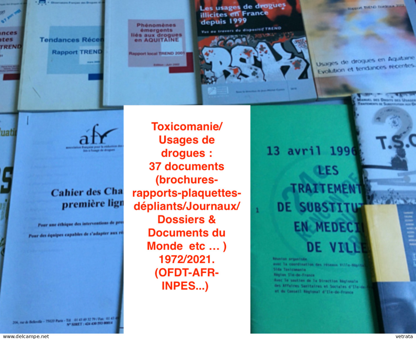 Toxicomanie/Usages De Drogues : 37 Documents (brochures-rapports-plaquettes-dépliants/Journaux/Dossiers & Documents Du M - Wholesale, Bulk Lots