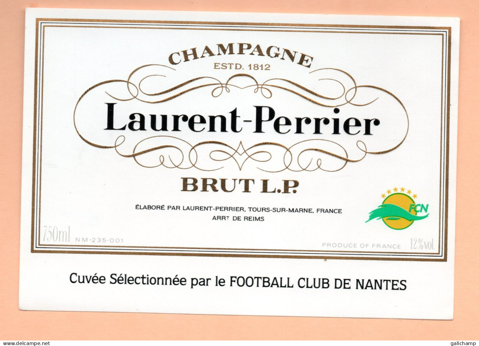 Etiquette De Champagne  " LAURENT-PERRIER  Football  F.C.NANTES - Champagner