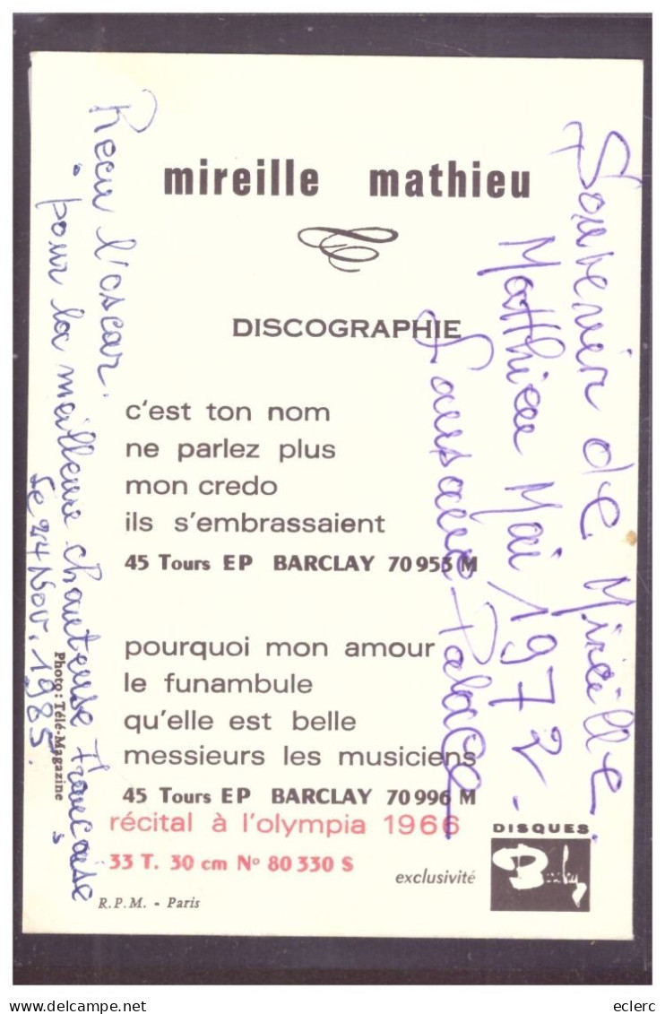 LA CHANTEUSE MIREILLE MATHIEU - SIGNATURE AUTOGRAPHE - B ( PLI D'ANGLE ) - Cantantes Y Músicos