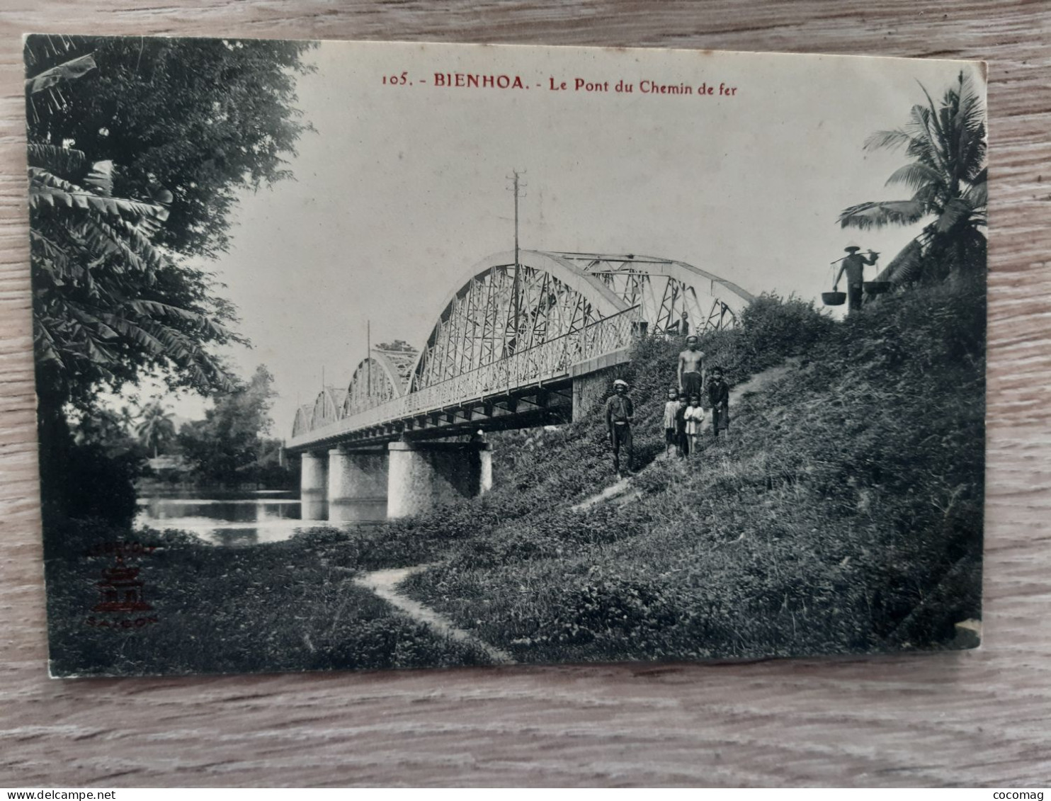 VIET-NAM INDOCHINE COCHINCHINE  SAIGON BIENHOA LE PONT DE CHEMIN DE FER - Vietnam