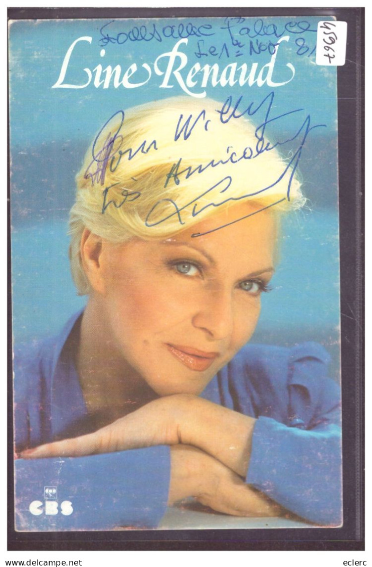 LA CHANTEUSE LINE RENAUD - SIGNATURE AUTOGRAPHE - TB - Singers & Musicians