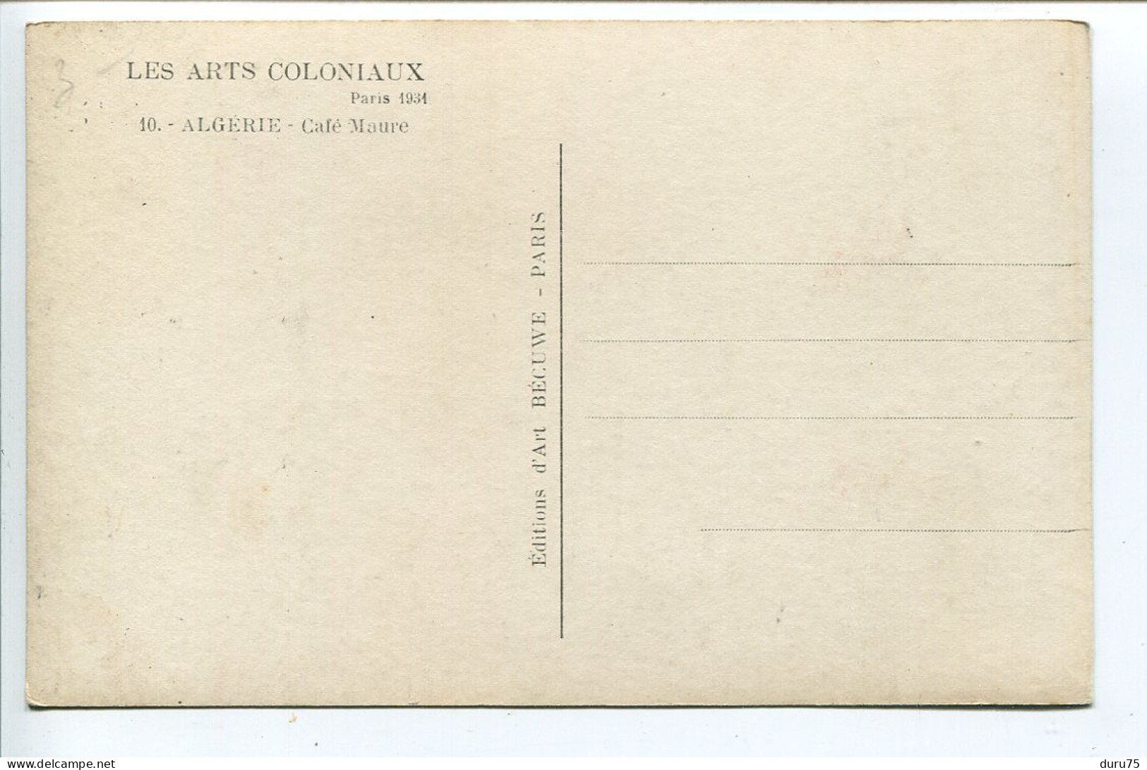 Carte Glacée Les Arts Coloniaux Paris 1931 * ALGÉRIE Café Maure * Editions D'Art Bécuwe - Autres & Non Classés