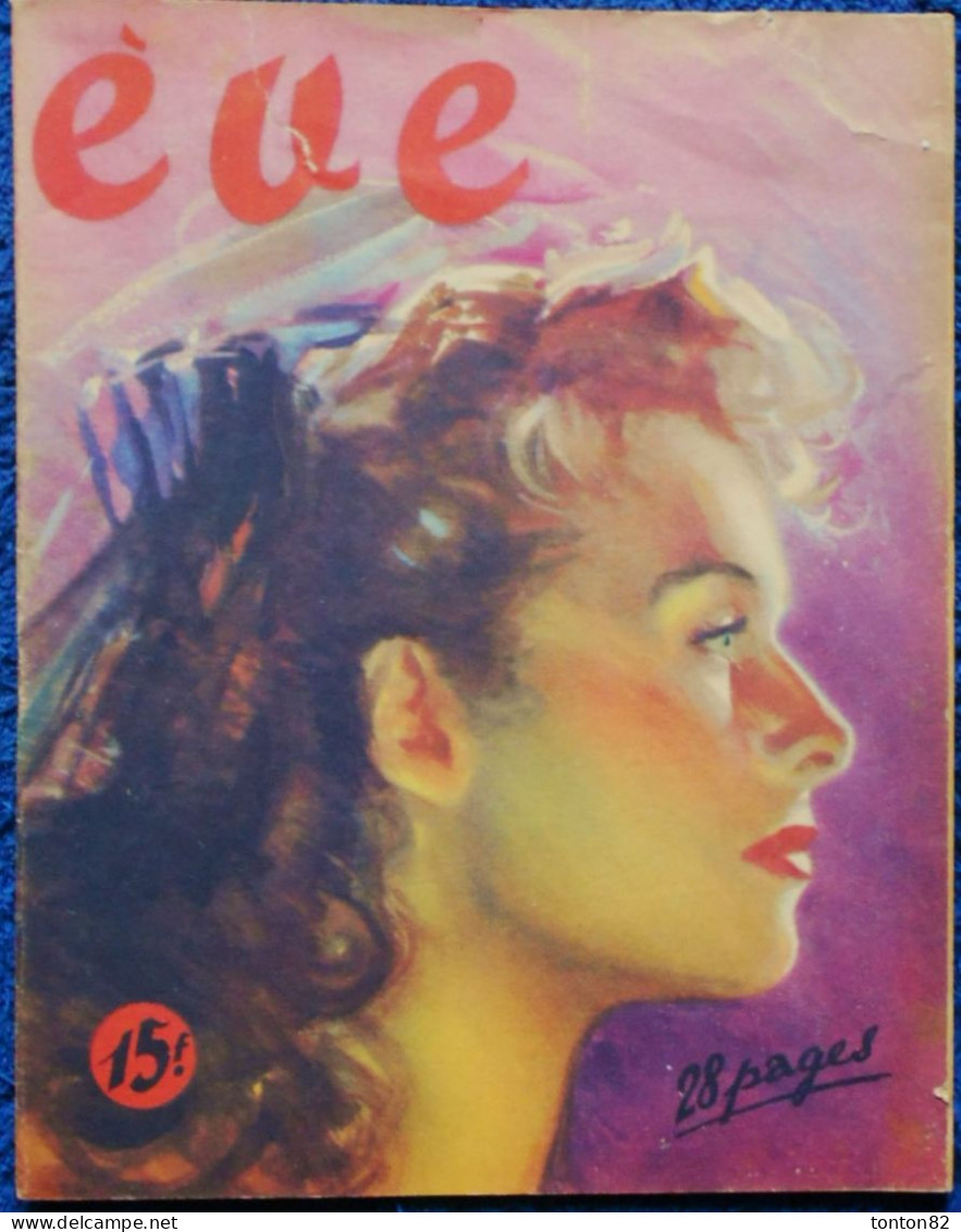 EVE - N° 138 - Magazine De Récits  Romantiques - 10 Décembre 1948 . - Andere & Zonder Classificatie