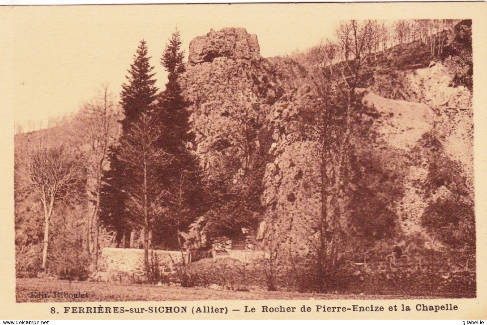 03 - Allier -  FERRIERES Sur SICHON - Le Rocher De Pierre Encize Et La Chapelle - Autres & Non Classés