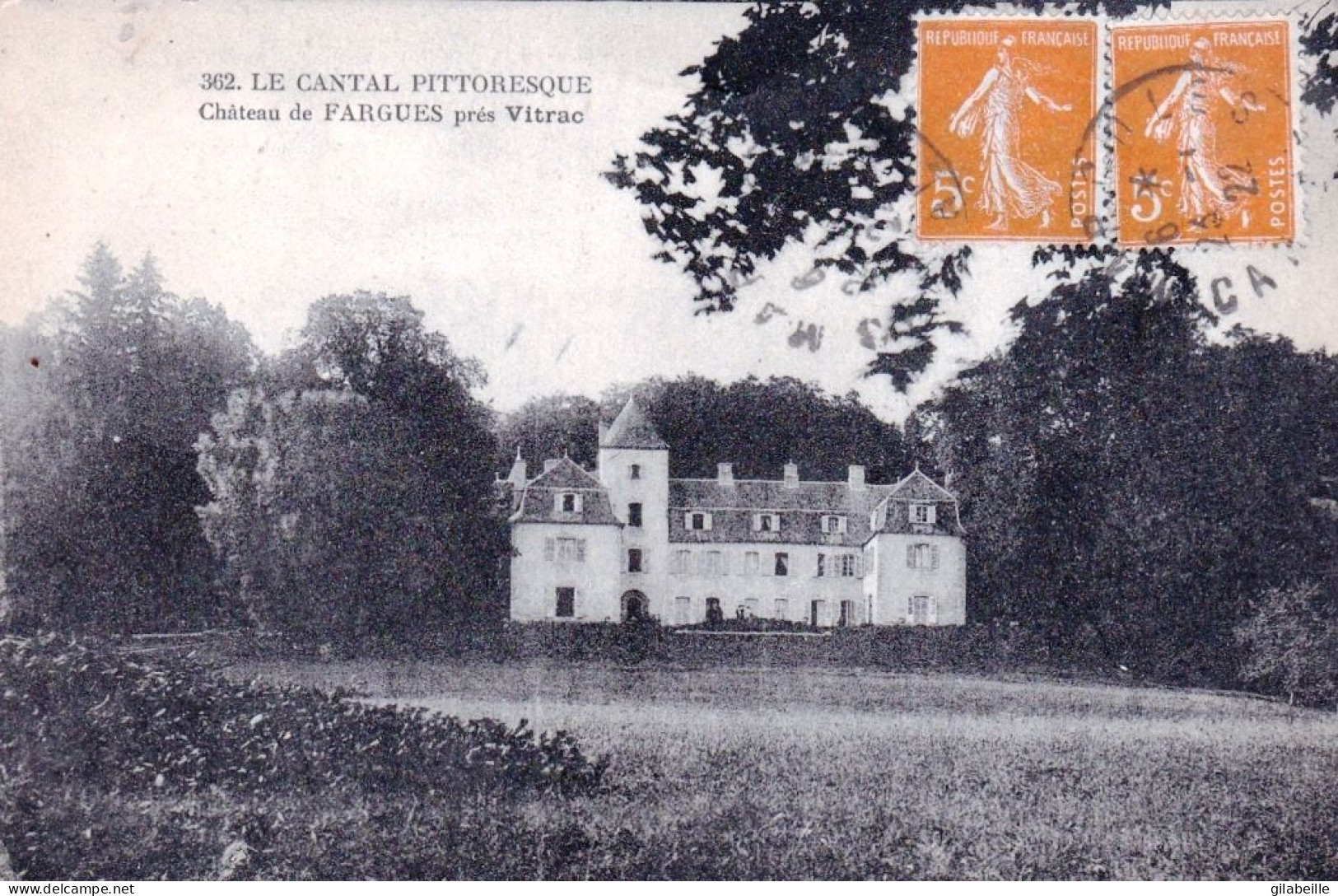 15 - Cantal - Le Chateau De FARGUES Pres Vitrac - Otros & Sin Clasificación