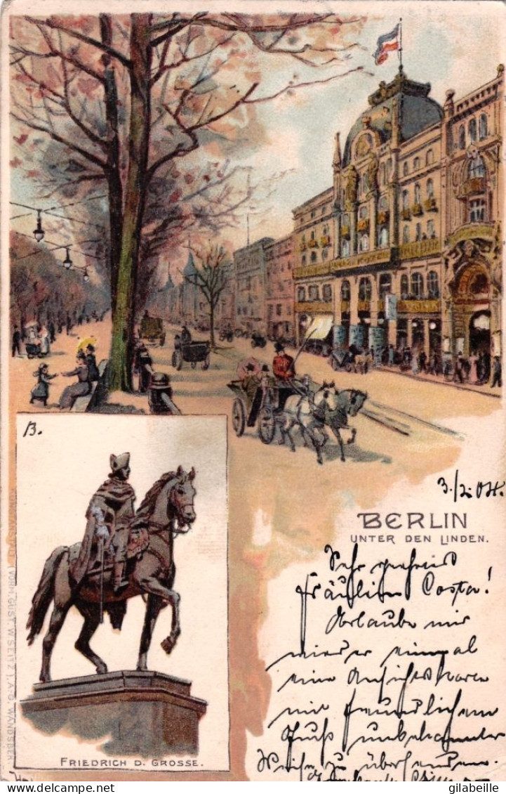 Deutschland - BERLIN Unter Den Linden - Litho 1904 - Sonstige & Ohne Zuordnung