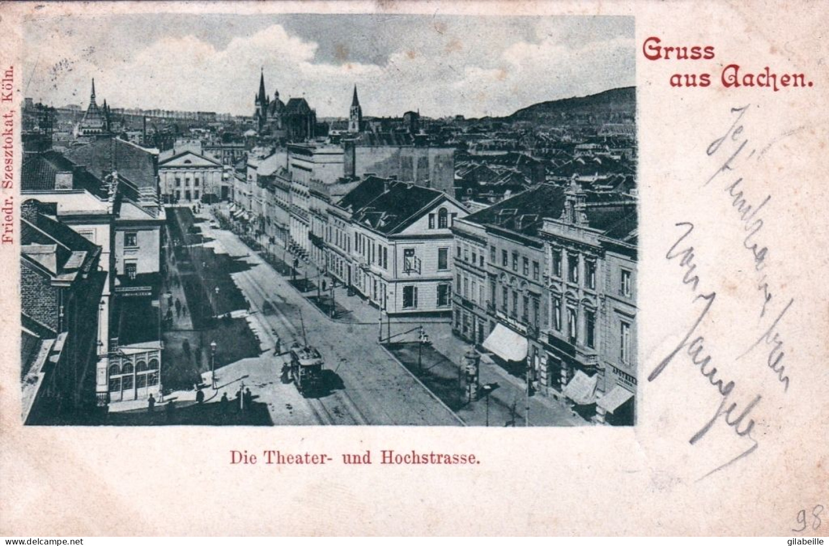  Deutschland - Gruss Aus AACHEN ( Aix La Chapelle ) - Die Theater Und Hochstrasse - 1898 - Aken