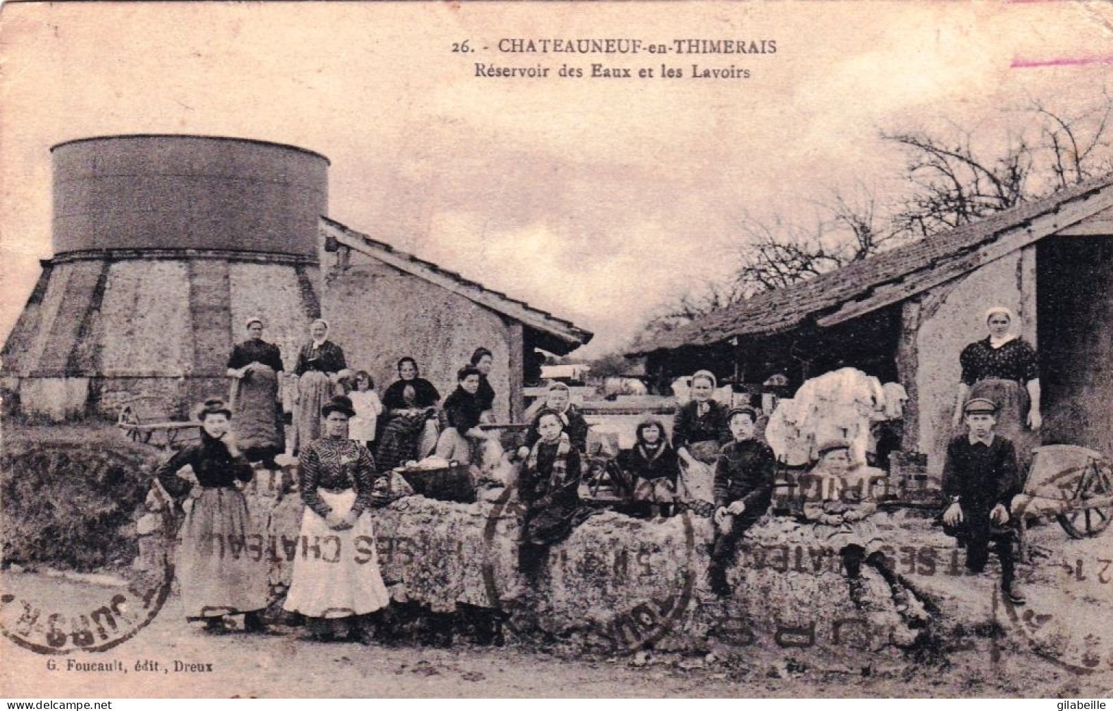 28 - Eure Et Loir - CHATEAUNEUF En THIMERAIS ( THYMERAIS ) - Reservoir Des Eaux Et Les Lavoirs - Châteauneuf