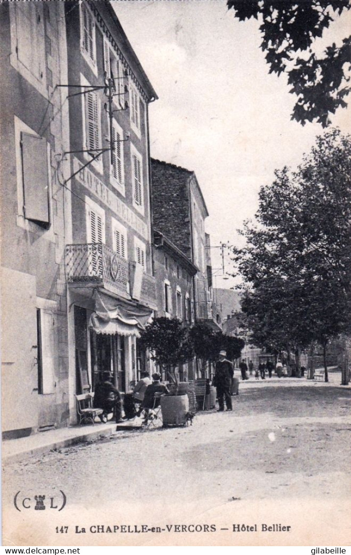 26 - Drome - LA CHAPELLE EN VERCORS - Hotel Bellier - Otros & Sin Clasificación