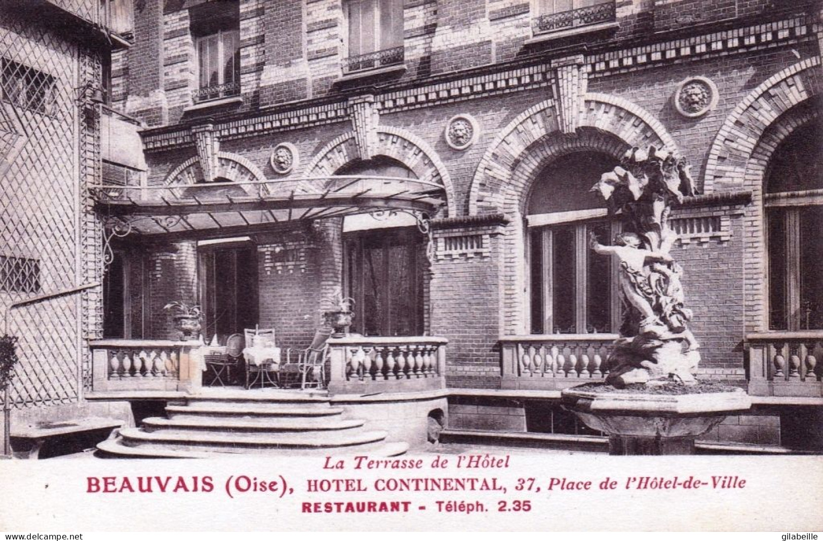 60 - Oise - BEAUVAIS - Hotel Continental - 37 Place De L Hotel De Ville -  La Terrasse De L Hotel - Beauvais