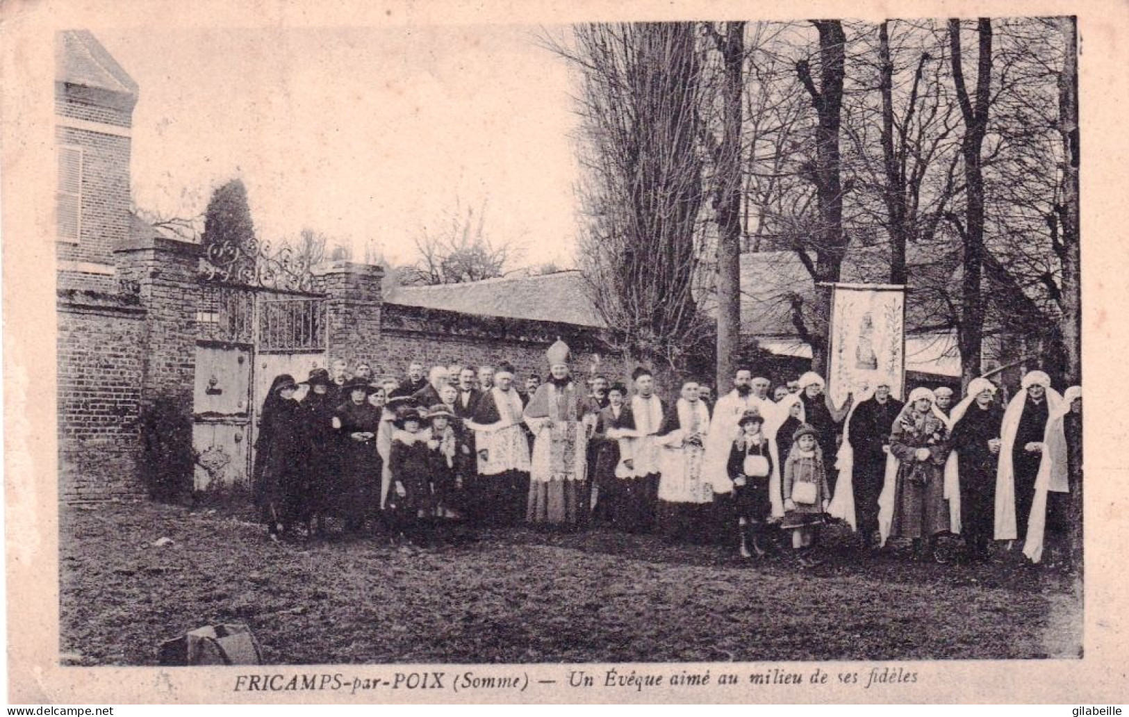 80 - Somme - FRICAMPS Par POIX - Un Eveque Aimé Au Milieu De Ses Fideles - Autres & Non Classés