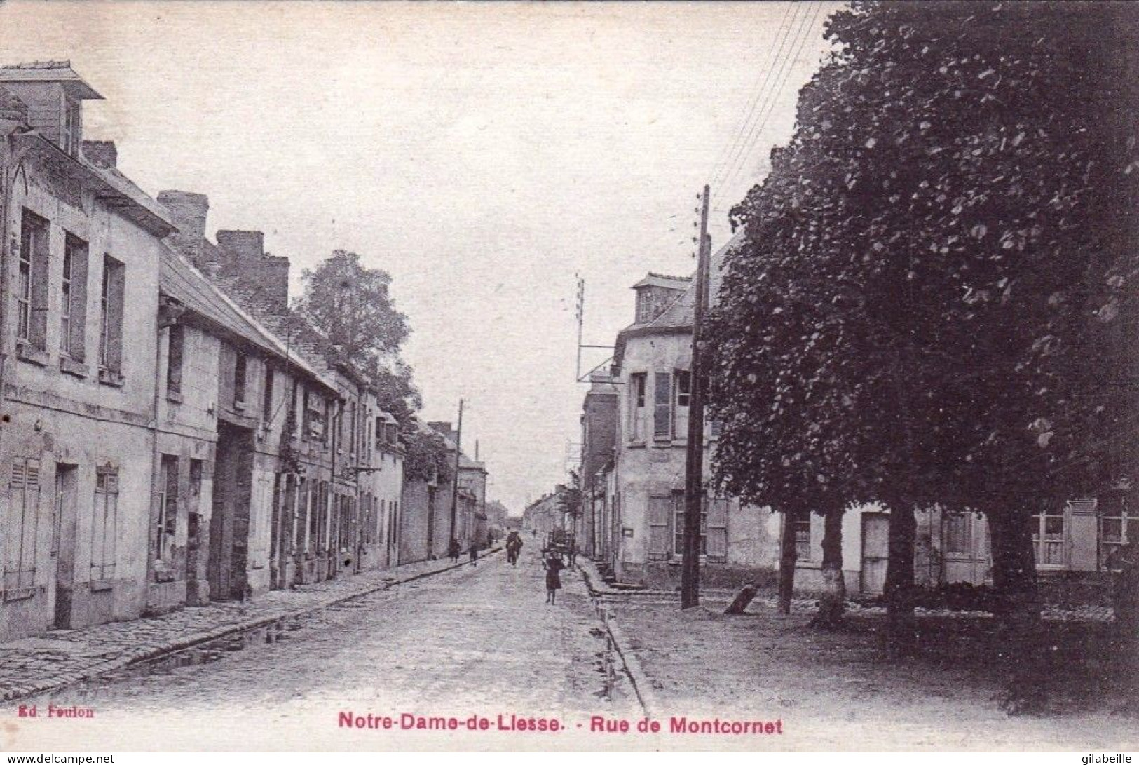 02 - Aisne - NOTRE DAME De LIESSE ( Liesse Notre Dame ) - Rue De Montcornet - Sonstige & Ohne Zuordnung