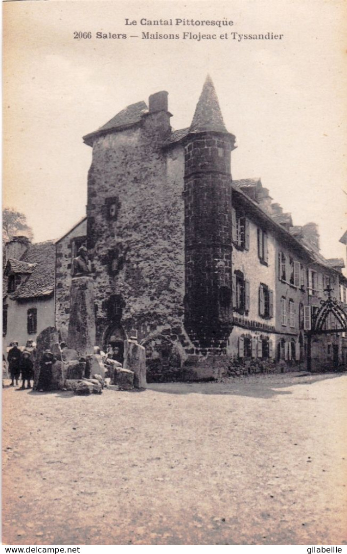 15 - Cantal -  SALERS  - Maisons Flojeac Et Tyssandier - Autres & Non Classés