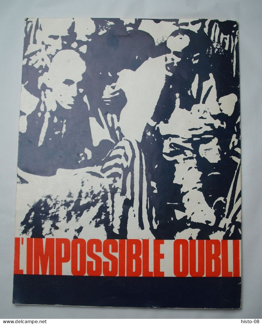 WW II .1939 / 1945 : SHOAH . DEPORTATIONS : L' IMPOSSIBLE OUBLI - POURQUOI . HISTOIRE D' UN CRIME .. 1970