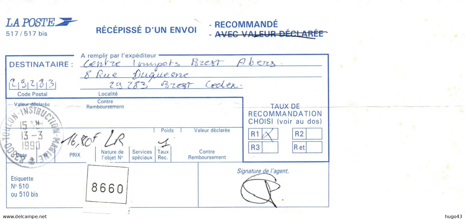 RECEPISSE D' UN ENVOI RECOMMANDE AVEC CACHET TOULON INSTRUCTION MARINE LE 13/3/1990 - Poste Navale