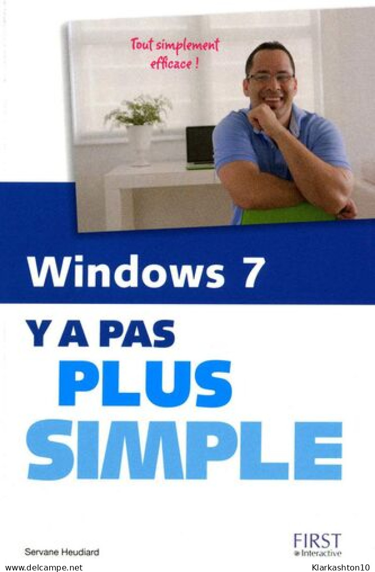 Windows 7 Y A Pas Plus Simple - Sonstige & Ohne Zuordnung