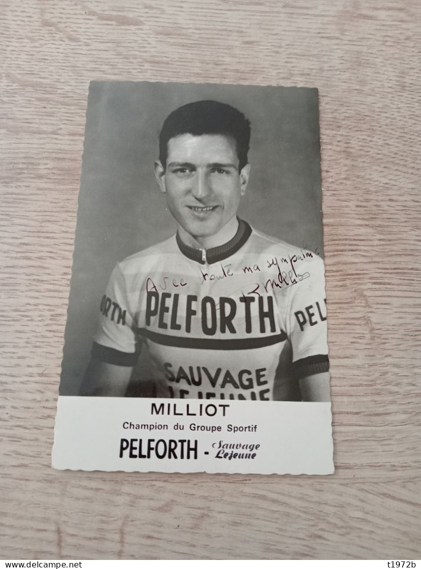 Autograph Cyclisme Cycling Ciclismo Ciclista Wielrennen Radfahren MILLIOT ROGER (Pelforth-Sauvage-Lejeune 1965) - Ciclismo