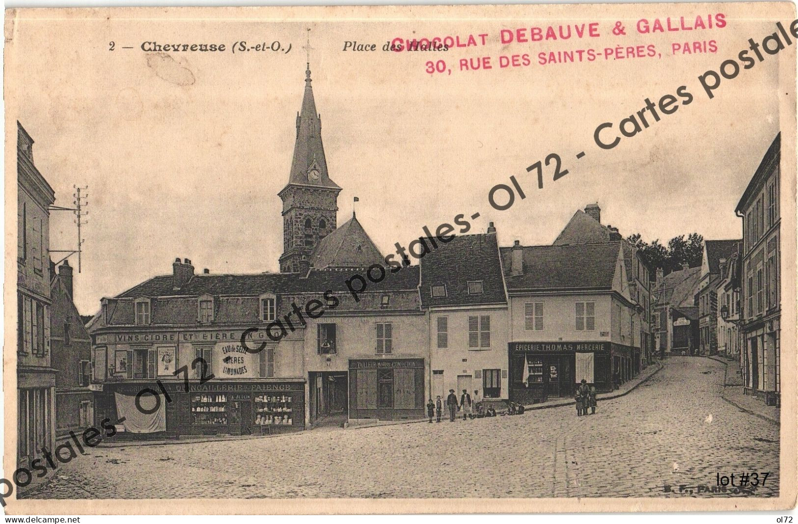 CPA - 78 - Chevreuse - Place Des Halles - Animée - Quincaillerie - - Tailleur - épicerie Thomas - Chocolat Debauve & G.. - Chevreuse