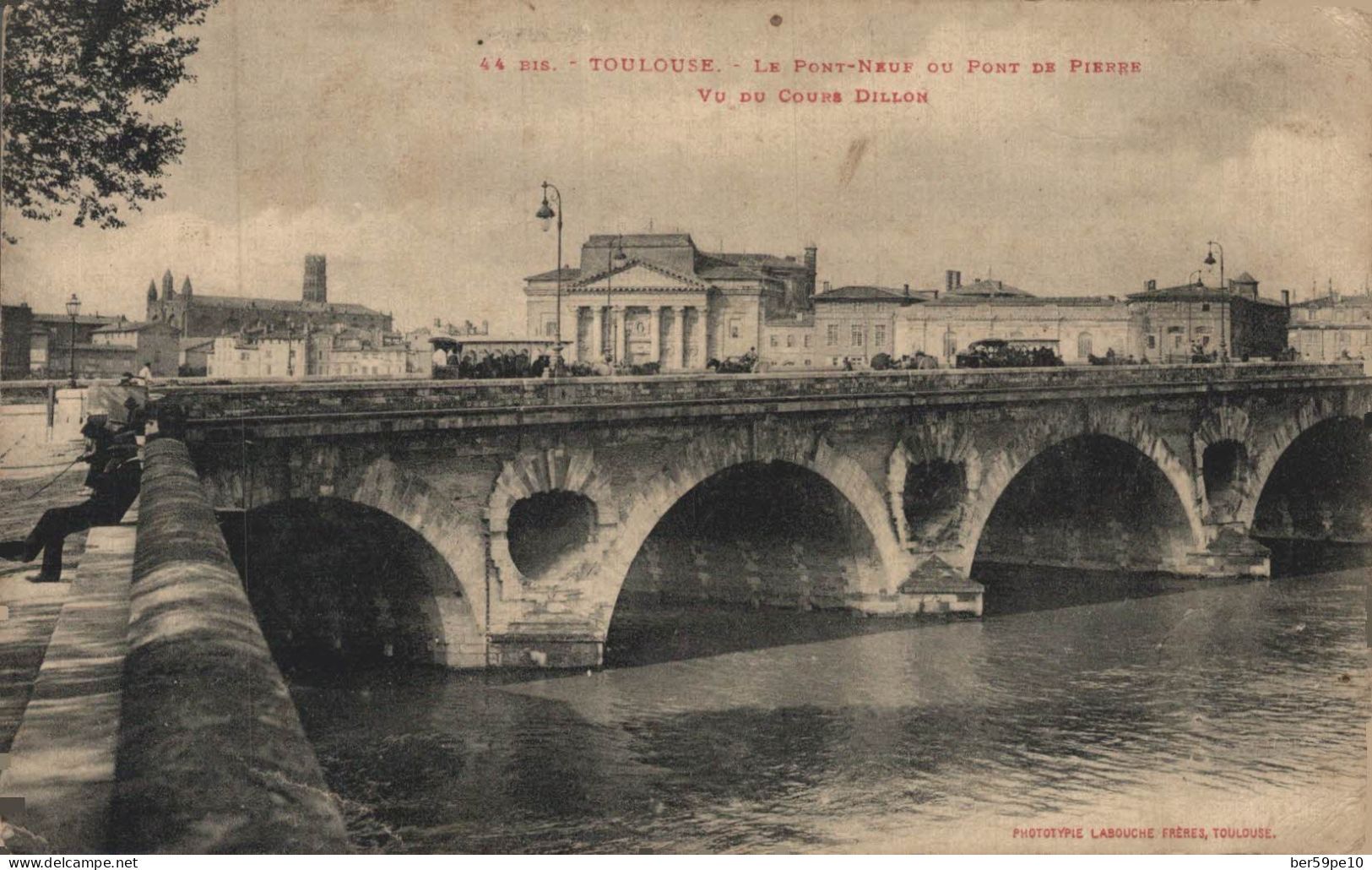 31 TOULOUSE LE PONT NEUF OU PONT DE PIERRE VU DU COURS DILLON - Toulouse