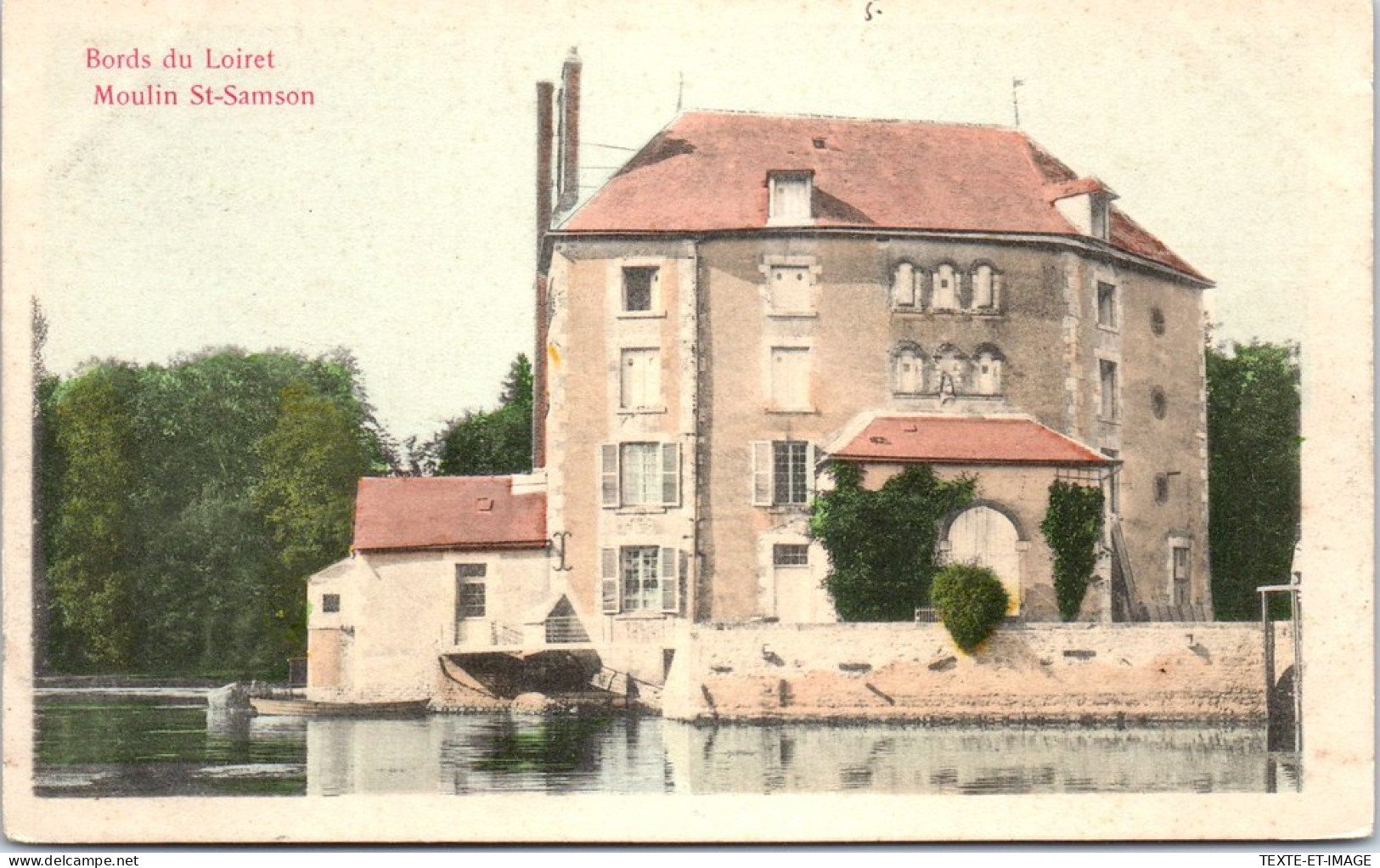 45 OLIVET - Le Moulin De Saint Samson  - Other & Unclassified