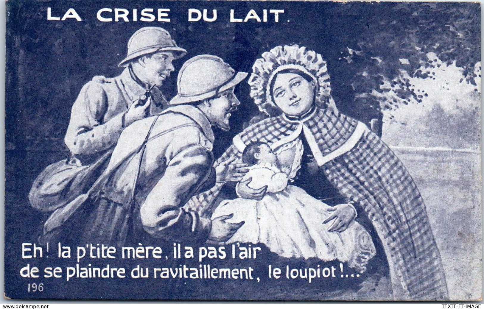 MILITARIA 14/18 - La Crise Du Lait, Le Loupiot  - Weltkrieg 1914-18