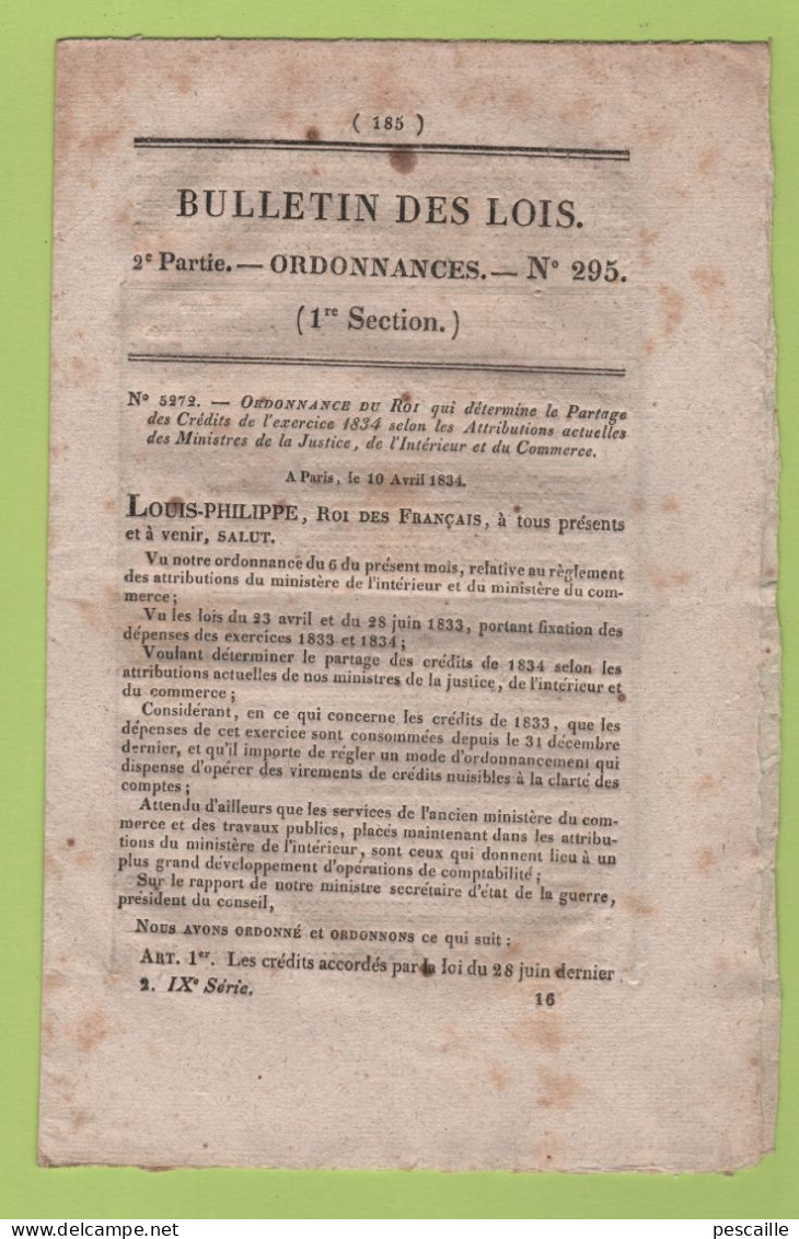 1834 BULLETIN DES LOIS - CREDITS ATTRIBUTIONS DU MINISTERE DE LA JUSTICE DE CELUI DE L'INTERIEUR ET DE CELUI DU COMMERCE - Wetten & Decreten