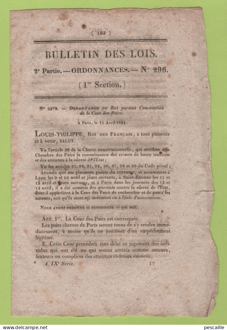 1834 BULLETIN DES LOIS - CONVOCATION DE LA CHAMBRE DES PAIRS - M. BAILLIOT NOMME PAIR DE FRANCE - Wetten & Decreten