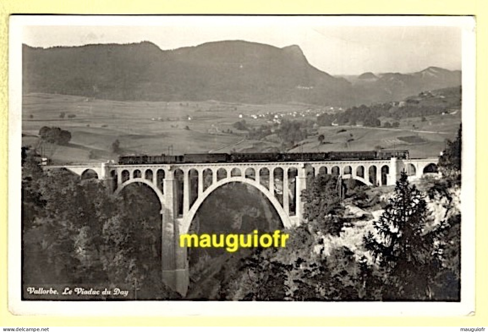 SUISSE / CANTON DE VAUD / VALLORBE / PASSAGE D'UN TRAIN SUR LE VIADUC DU DAY / 1929 - Vallorbe