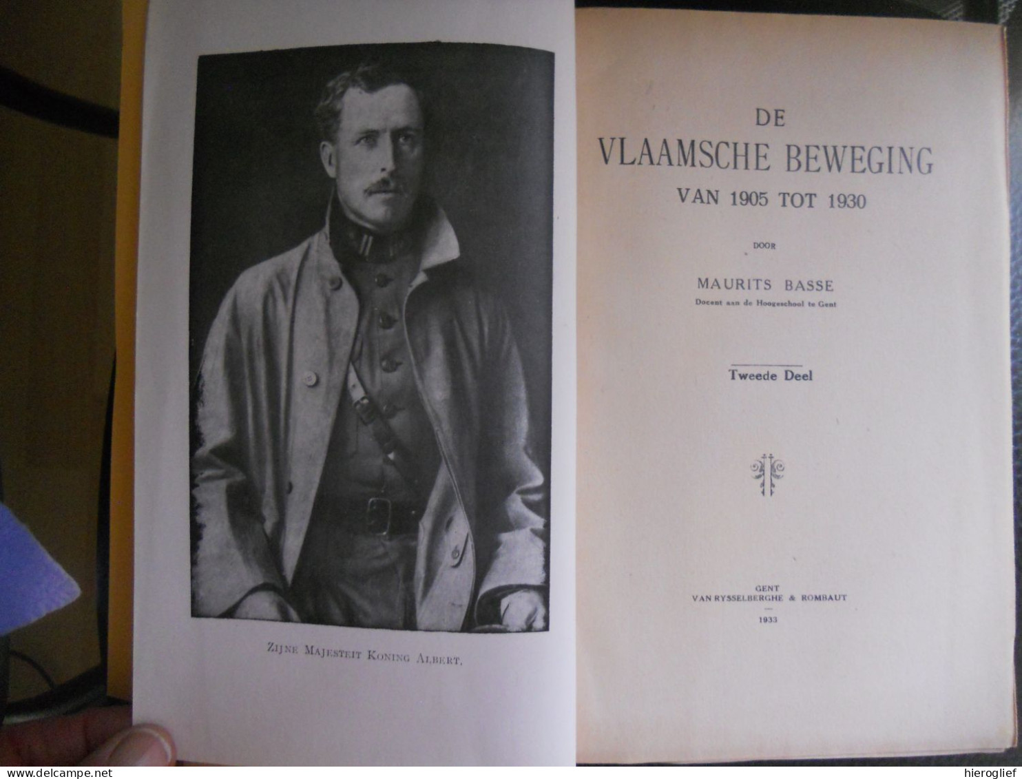 DE VLAAMSCHE BEWEGING van 1905 tot 1930 - 2 delen door Maurits Basse ° Ledeberg + Gent vlaamse vlaanderen