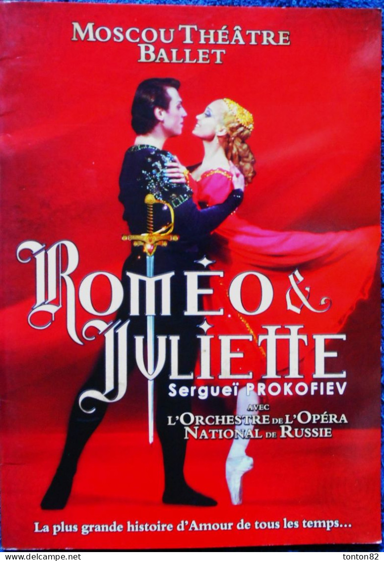 Programme Du Moscou Théâtre Ballet - Roméo Et Juliette - Ballet En 3 Actes - Prokofiev - Tournée FR:  2013 / 2014 . - Programs