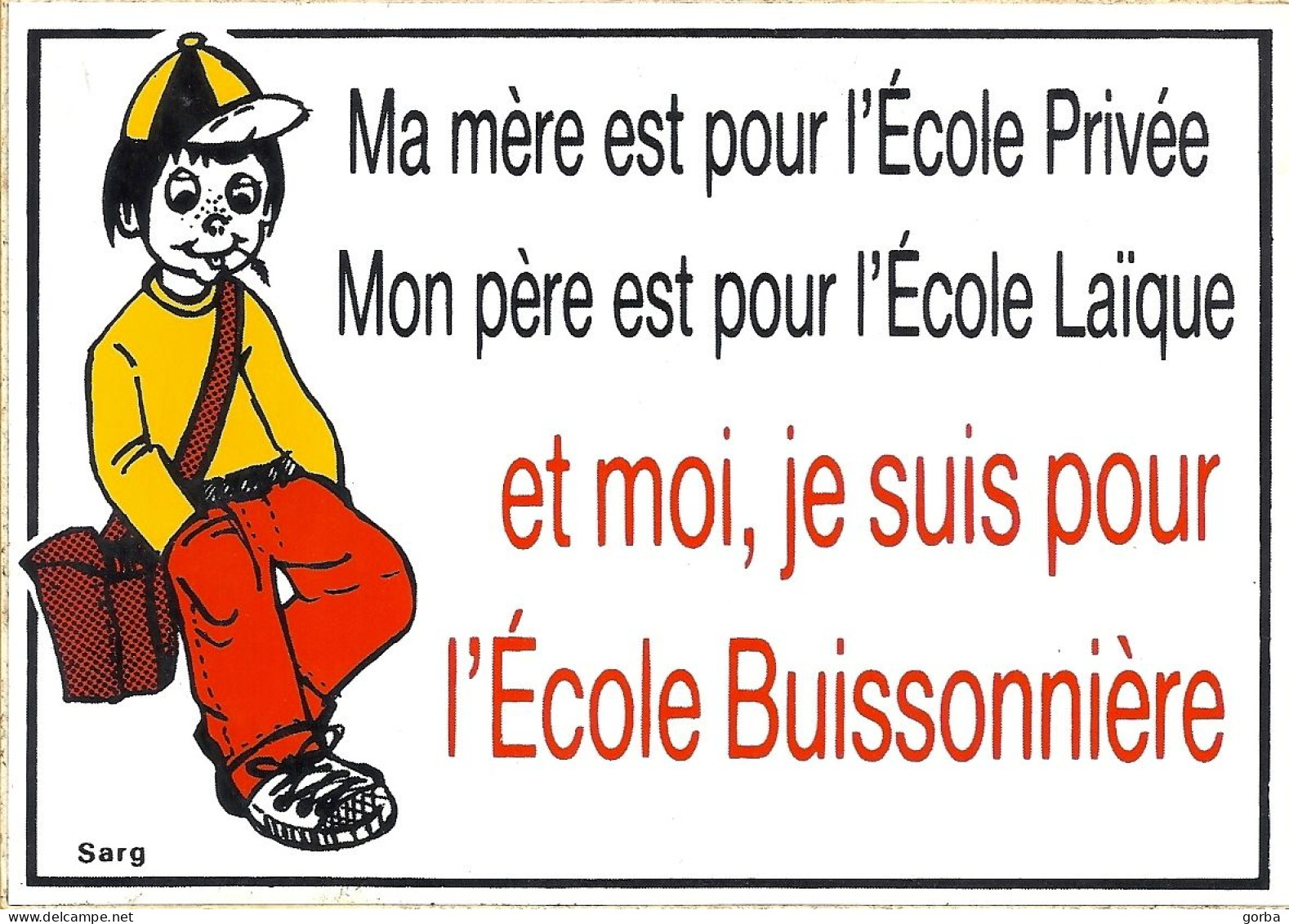 *CPM - Auto-collante - écolier - Et Moi Je Suis Pour L'école Buissonnière - Signé SARG - Otros & Sin Clasificación