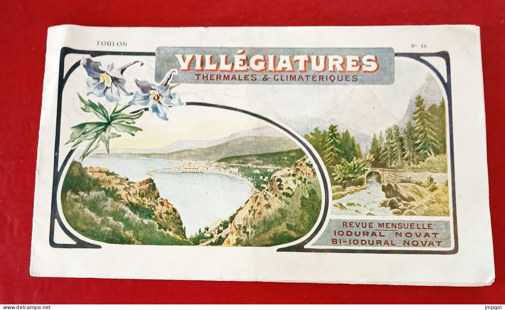 Revue Villégiatures Thermales Et Climatériques N°10 Toulon Vers 1900 édité Par Laboratoires Novat Macon - Reiseprospekte