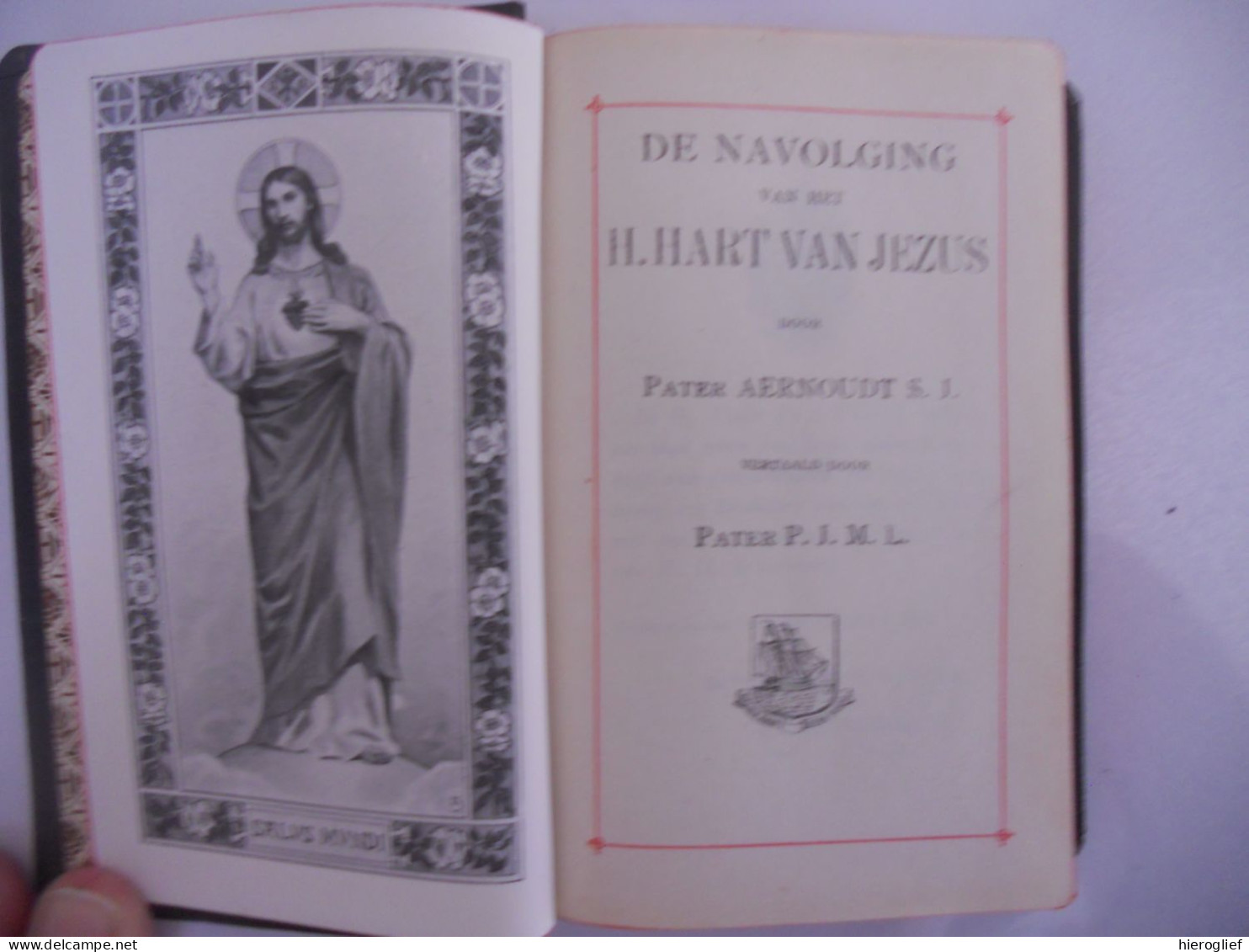 De Navolging Van Het H. HART VAN JEZUS Door Pater Aernoudts S.J. 1924 / Godsdienst Religie Devotie Geloof - Otros & Sin Clasificación