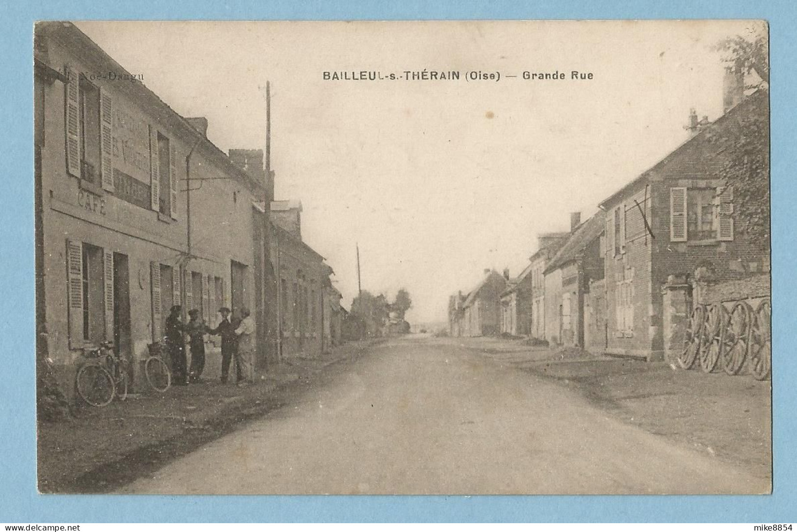 0344  CPA BAILLEUL-s-THERAIN  (Oise)  Grande Rue - CAFE  +++++++++++++++++++++ - Andere & Zonder Classificatie