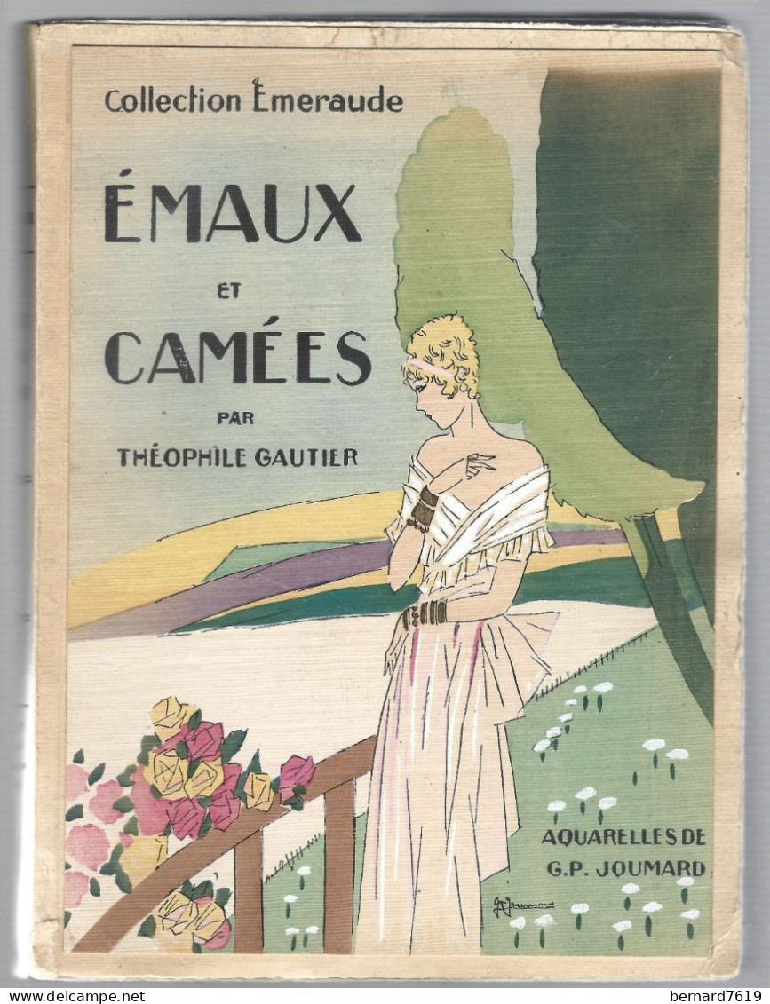 Livre - Emaux Et Camees Par Theophile Gautier - Aquarelles G.P. Joumard - Andere & Zonder Classificatie