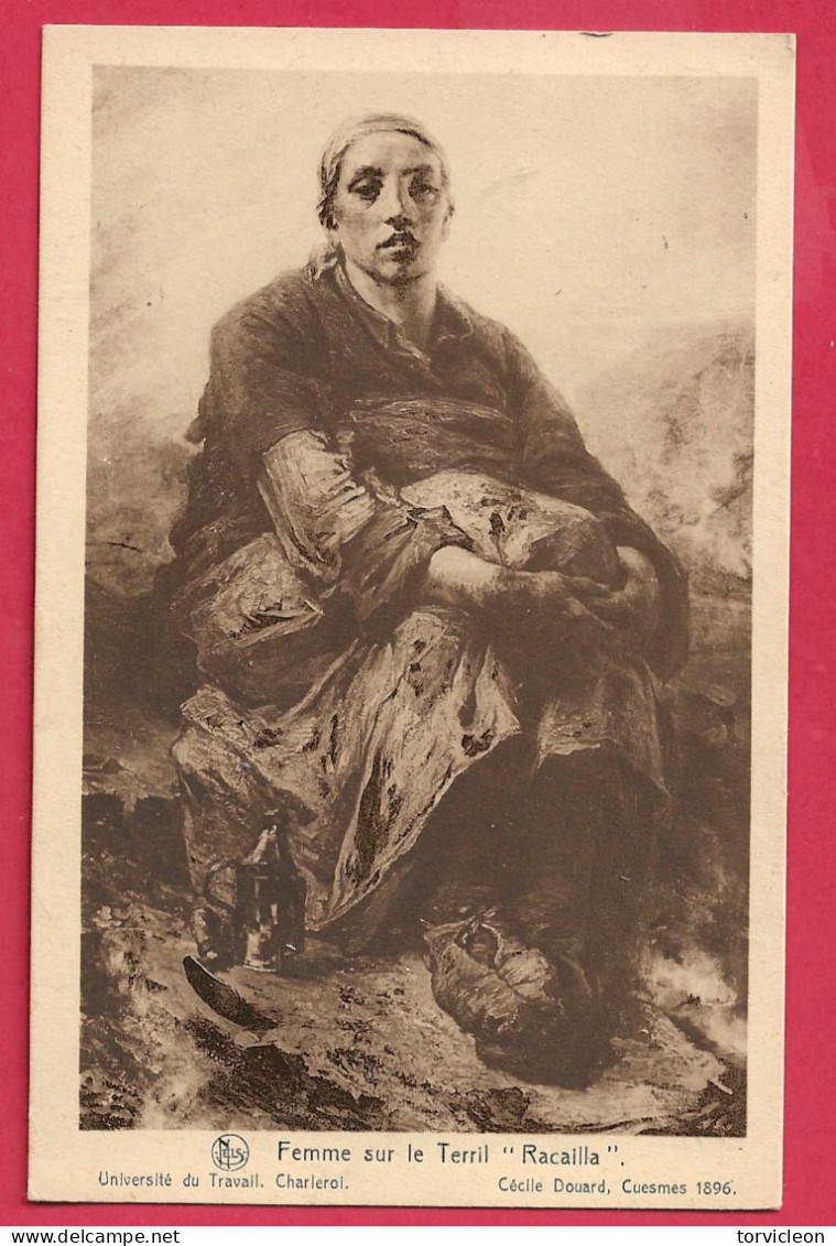 C.P. Charbonnage  =  Femme  Sur  Le Terril  RACAILLA     Peinture  De Cécile Douard  Cuesmes  1896 - Mines