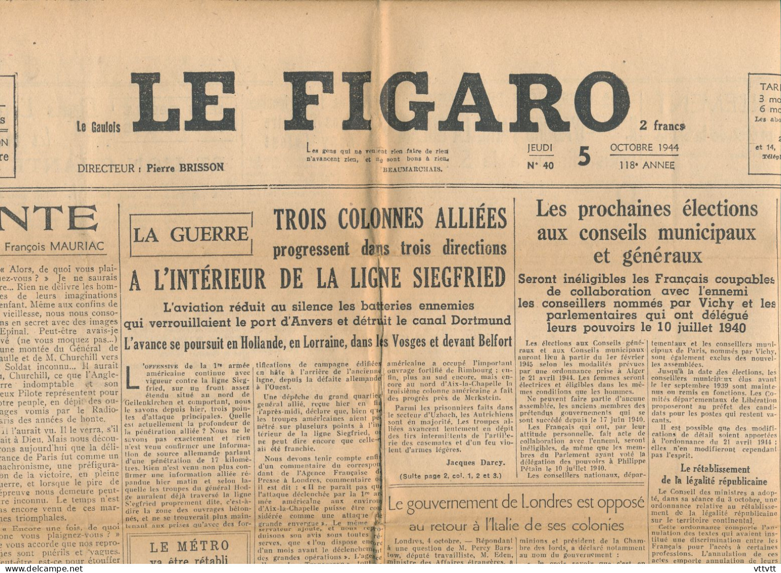 LE FIGARO, Jeudi 5 Octobre 1944, N° 40, Guerre, Ligne Siegfried, Anvers, Dortmund, Belfort, De Lattre De Tassigny... - Allgemeine Literatur