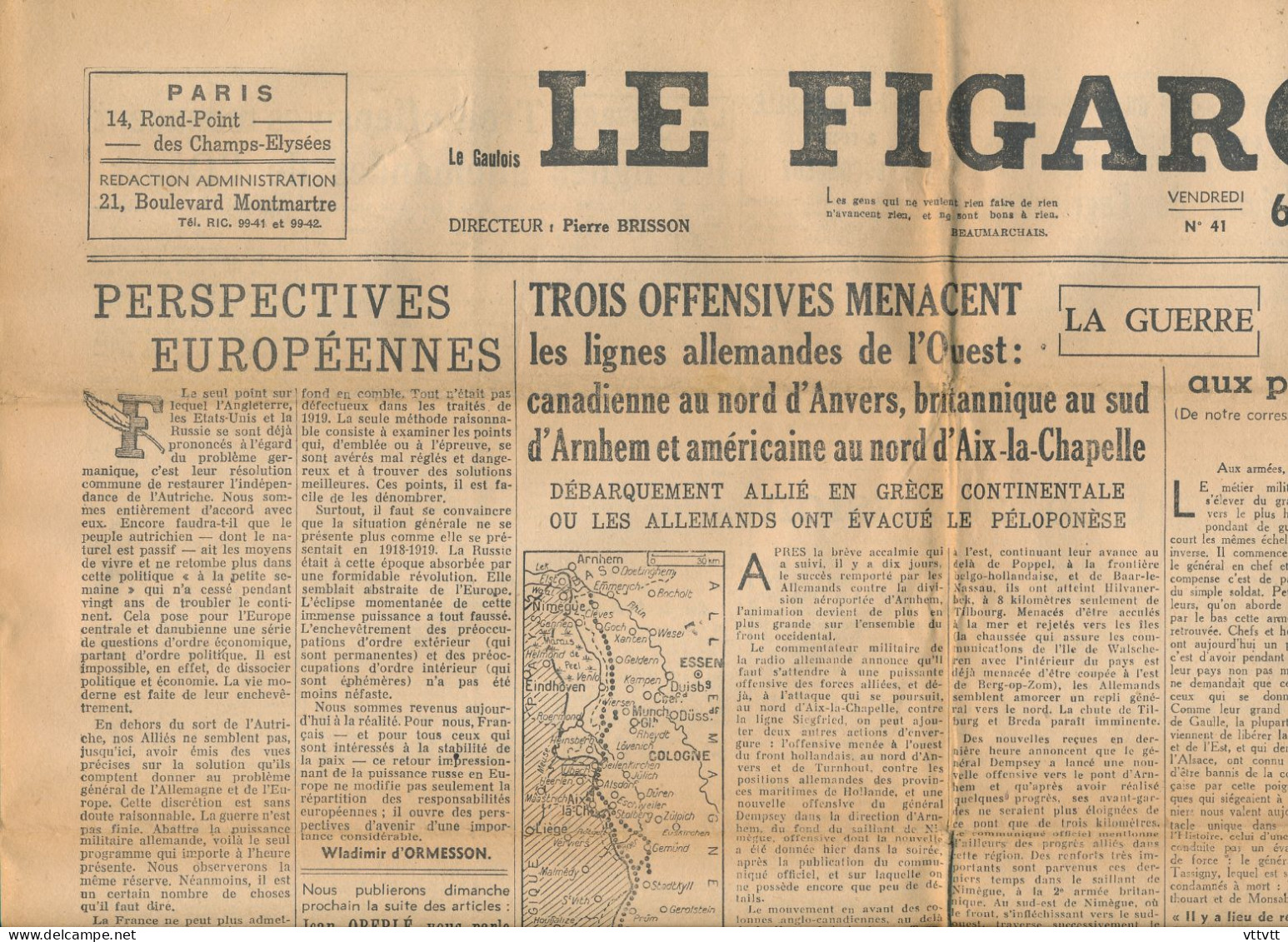 LE FIGARO, Vendredi 6 Octobre 1944, N° 41, Guerre, Anvers, Arnhem, Aix-la-Chapelle, Grèce, Alsace, Goebbels Confiant... - Informations Générales