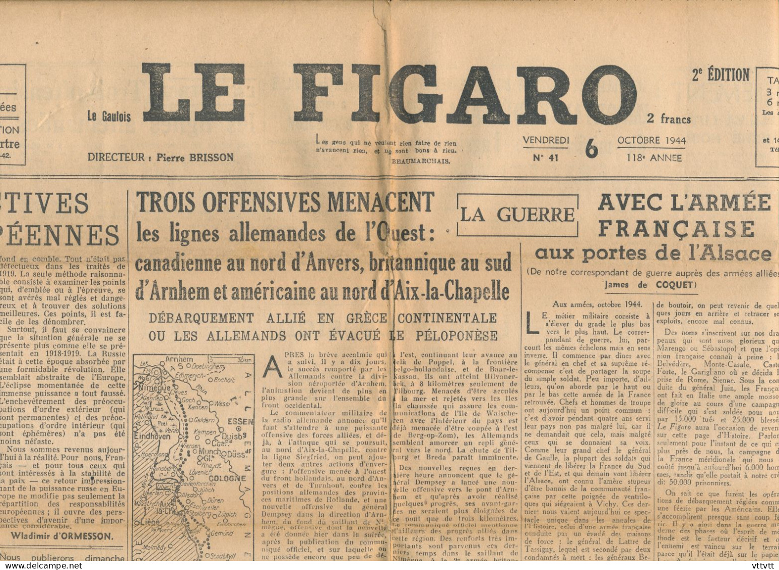 LE FIGARO, Vendredi 6 Octobre 1944, N° 41, Guerre, Anvers, Arnhem, Aix-la-Chapelle, Grèce, Alsace, Goebbels Confiant... - Informations Générales