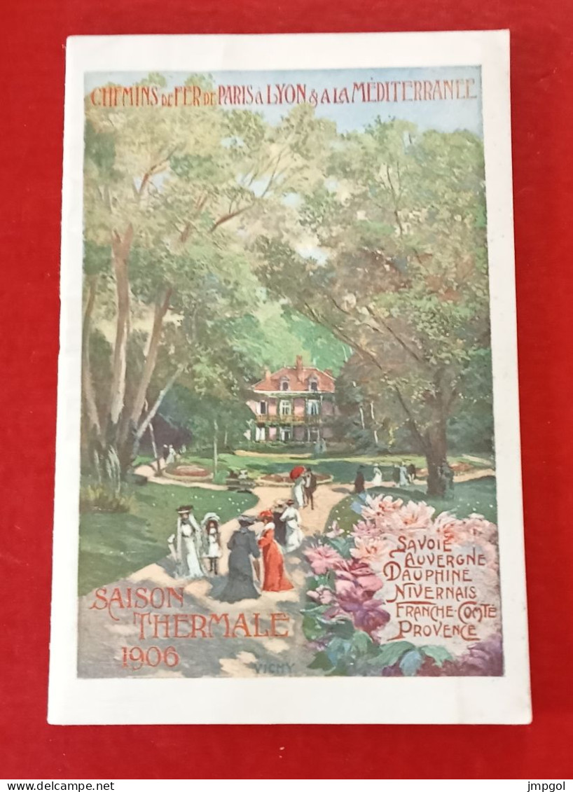 Guide Saison Thermale 1906 Chemins De Fer PLM Vichy Uriage Royat Evian Allevard.... Billets Voyages Circulaires Tarifs - Reiseprospekte