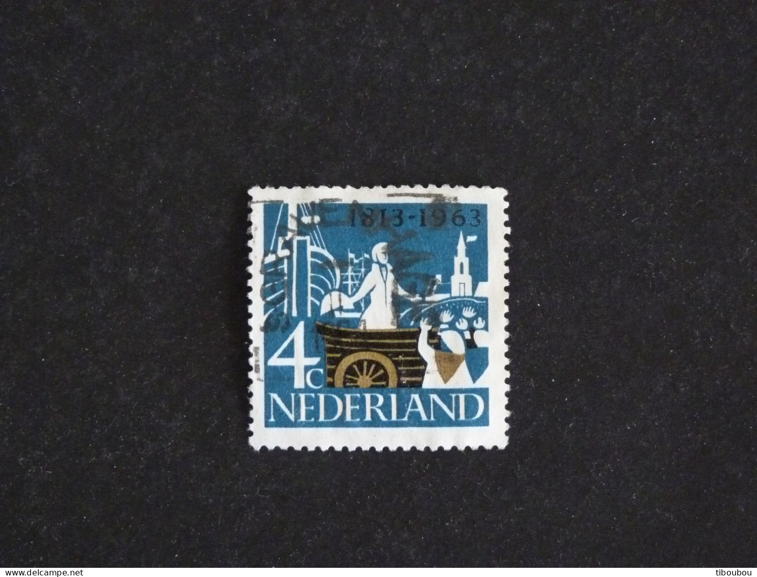 PAYS BAS NEDERLAND YT 787 OBLITERE - INDEPENDANCE / DEBARQUEMENT PRINCE D'ORANGE - Used Stamps